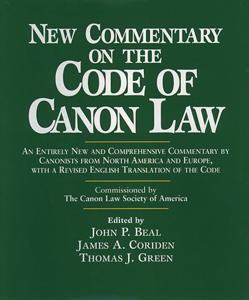 New Commentary on the Code of Canon Law: Beal, John P